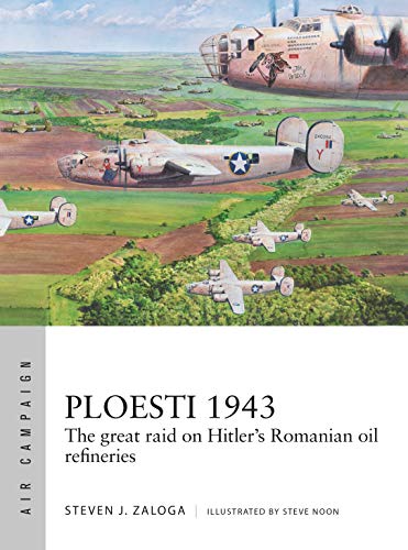 Algopix Similar Product 7 - Ploesti 1943 The great raid on