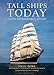 Algopix Similar Product 13 - Tall Ships Today: Their remarkable story