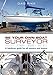 Algopix Similar Product 1 - Be Your Own Boat Surveyor A handson
