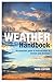 Algopix Similar Product 13 - The Weather Handbook An Essential