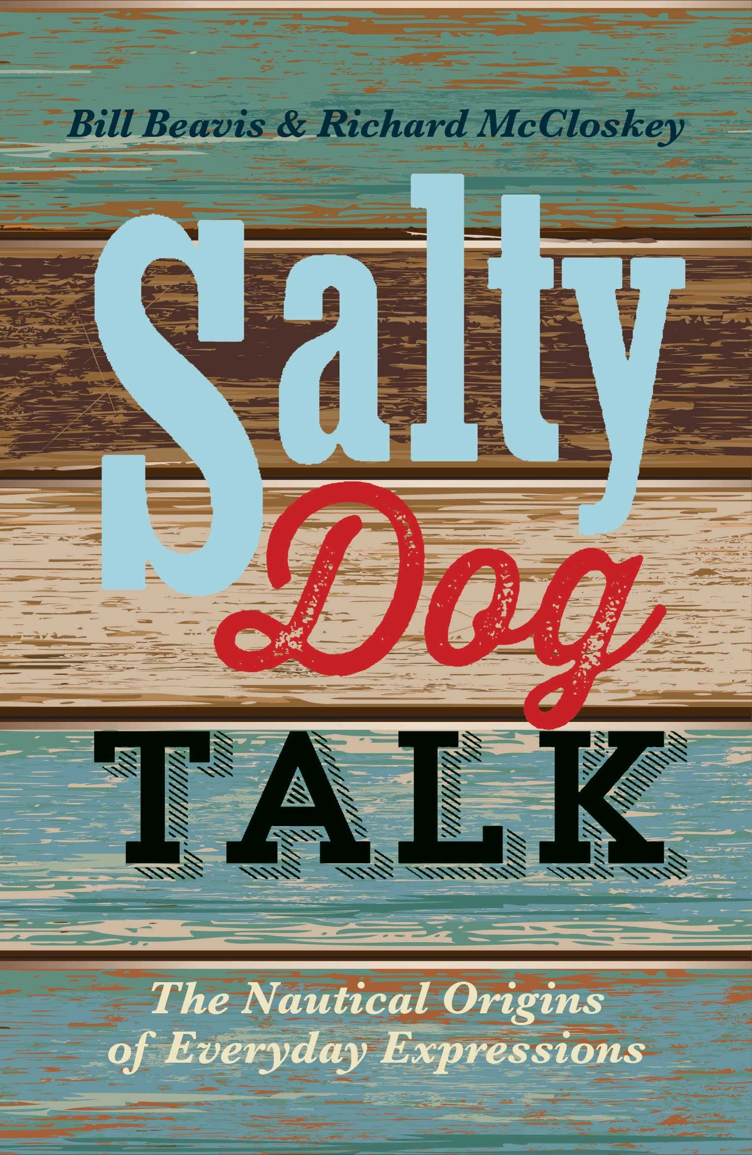 Algopix Similar Product 15 - Salty Dog Talk The Nautical Origins of