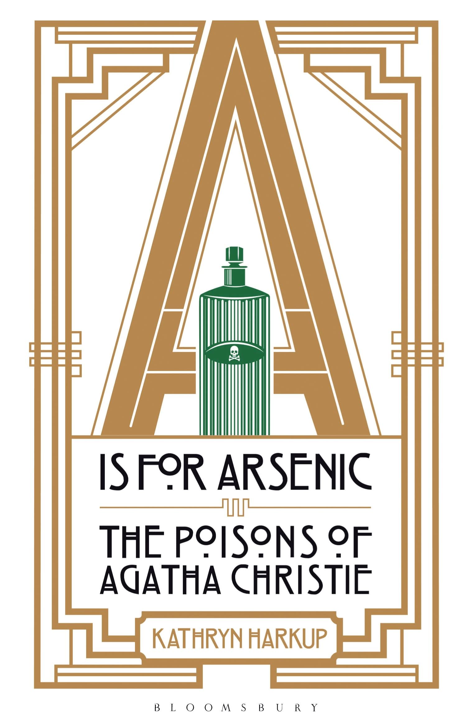 Algopix Similar Product 6 - A is for Arsenic The Poisons of Agatha