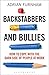 Algopix Similar Product 7 - Backstabbers and Bullies How to Cope