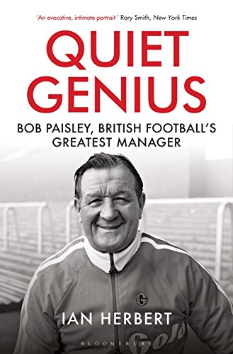 Algopix Similar Product 9 - Quiet Genius Bob Paisley British