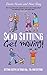 Algopix Similar Product 10 - Sod Sitting Get Moving Getting