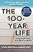 Algopix Similar Product 1 - The 100Year Life Living and Working