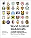 Algopix Similar Product 12 - World Football Club Crests The Design