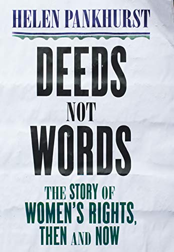 Algopix Similar Product 16 - Deeds Not Words The Story of Womens