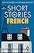 Algopix Similar Product 1 - Short Stories in French for Beginners