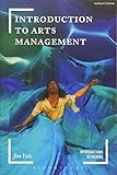 Algopix Similar Product 7 - Introduction to Arts Management