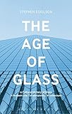 Algopix Similar Product 11 - The Age of Glass A Cultural History of