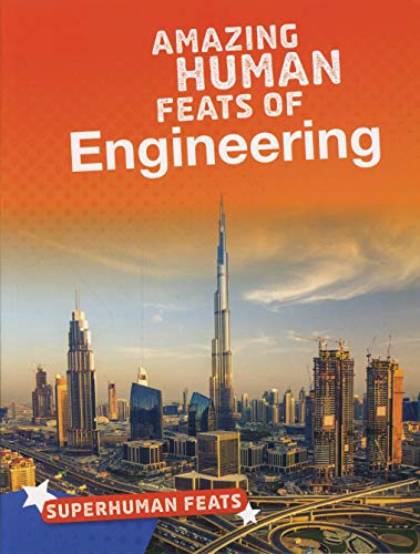 Algopix Similar Product 16 - Amazing Human Feats of Engineering