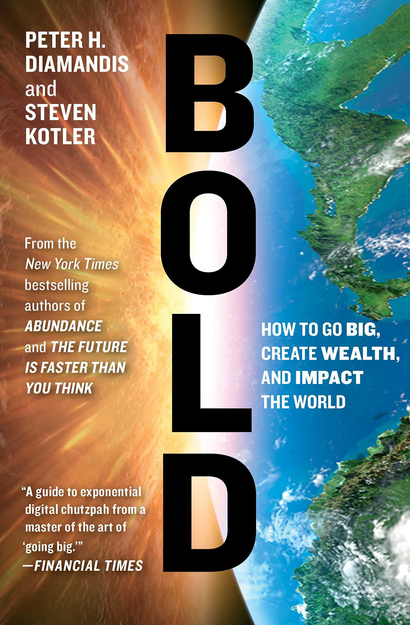 Algopix Similar Product 14 - Bold How to Go Big Create Wealth and