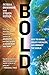 Algopix Similar Product 3 - Bold How to Go Big Create Wealth and
