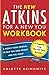 Algopix Similar Product 16 - The New Atkins for a New You Workbook