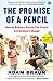 Algopix Similar Product 19 - The Promise of a Pencil How an