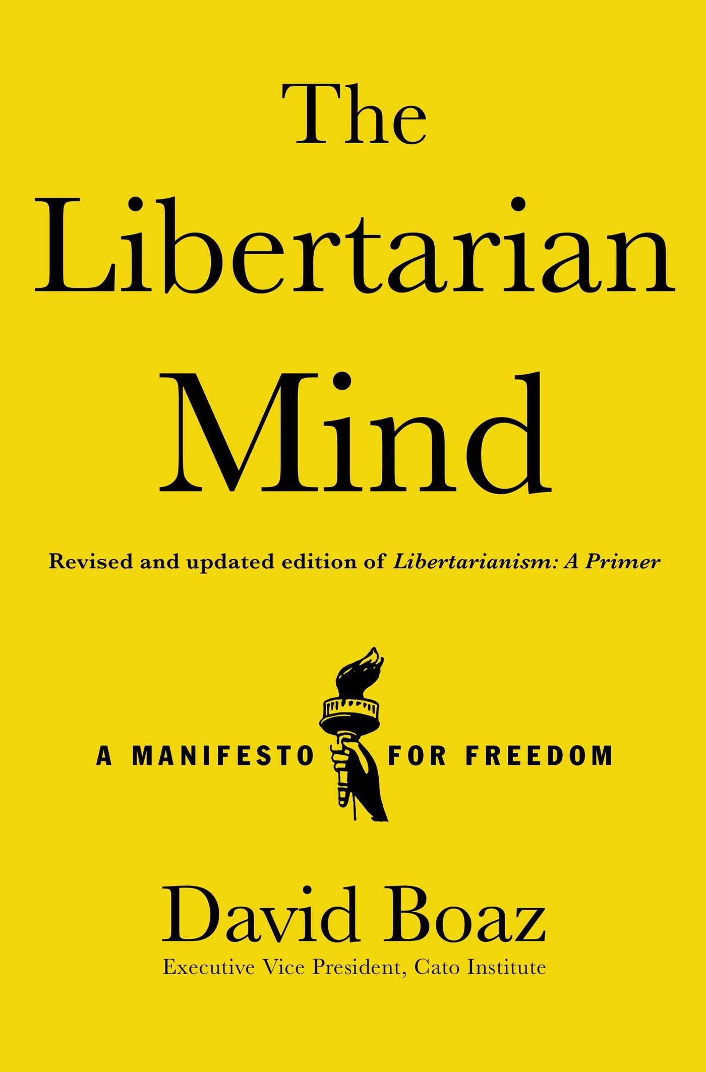 Algopix Similar Product 9 - The Libertarian Mind A Manifesto for