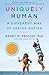 Algopix Similar Product 6 - Uniquely Human A Different Way of