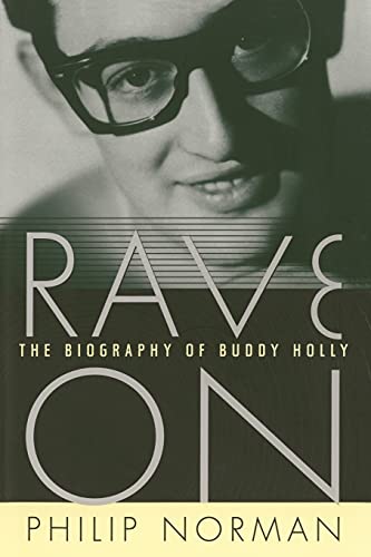 Algopix Similar Product 8 - Rave On: The Biography of Buddy Holly