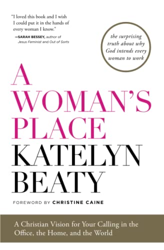 Algopix Similar Product 13 - A Womans Place A Christian Vision for