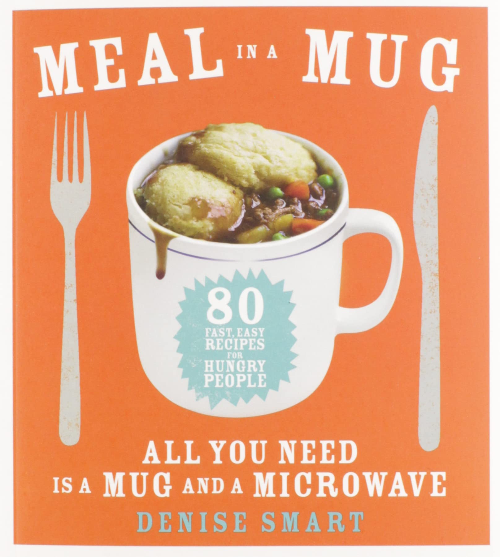 Algopix Similar Product 6 - Meal in a Mug 80 Fast Easy Recipes