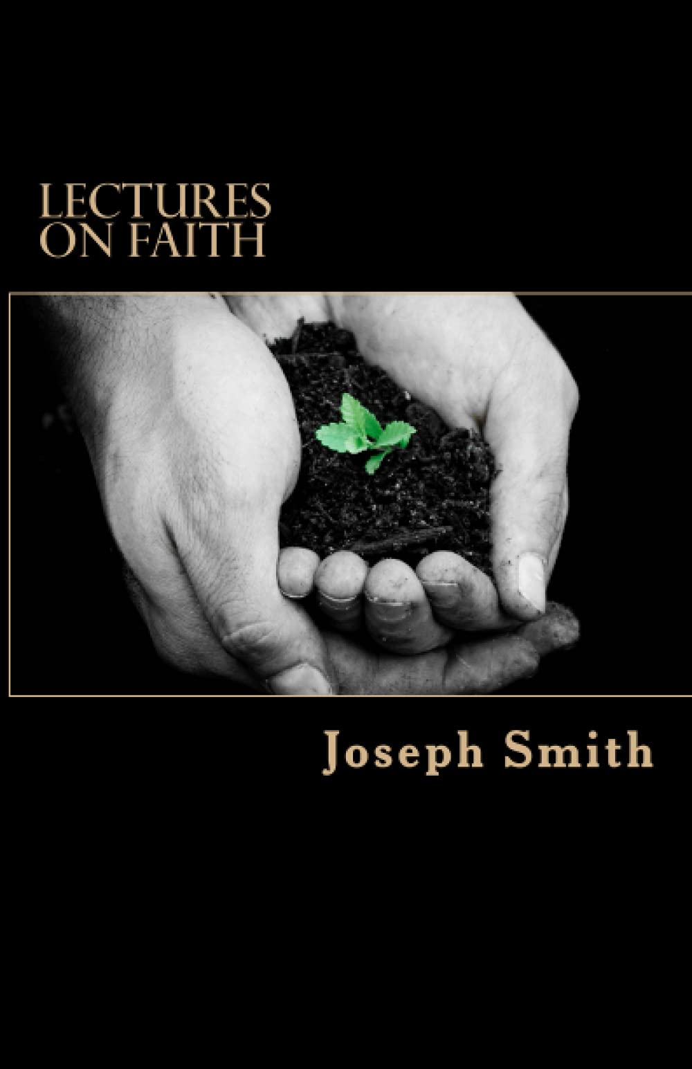Algopix Similar Product 13 - Lectures on Faith
