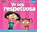 Algopix Similar Product 11 - Yo Soy Respetuosa Mi Base Spanish