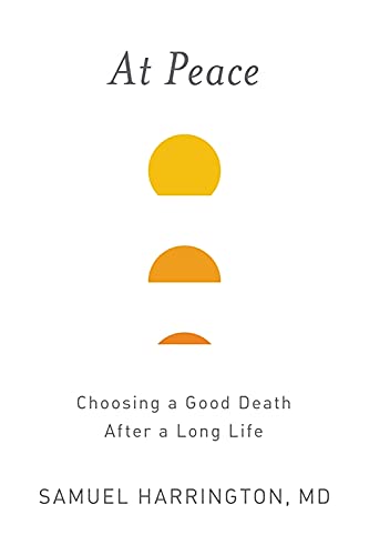 Algopix Similar Product 2 - At Peace Choosing a Good Death After a