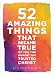 Algopix Similar Product 16 - 52 Amazing Things That Became True of