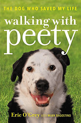 Algopix Similar Product 9 - Walking with Peety The Dog Who Saved