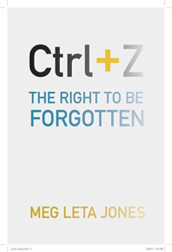Algopix Similar Product 19 - Ctrl + Z: The Right to Be Forgotten