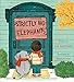 Algopix Similar Product 2 - Strictly No Elephants