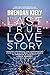 Algopix Similar Product 7 - The Last True Love Story