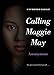 Algopix Similar Product 10 - Calling Maggie May (Anonymous Diaries)