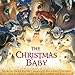 Algopix Similar Product 6 - The Christmas Baby (Classic Board Books)
