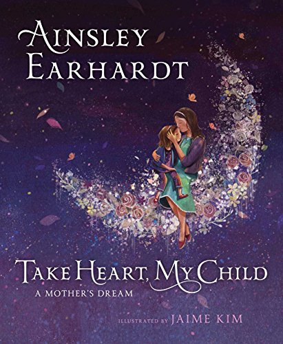 Algopix Similar Product 2 - Take Heart, My Child: A Mother's Dream