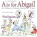Algopix Similar Product 5 - A is for Abigail An Almanac of Amazing