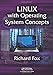 Algopix Similar Product 18 - Linux with Operating System Concepts
