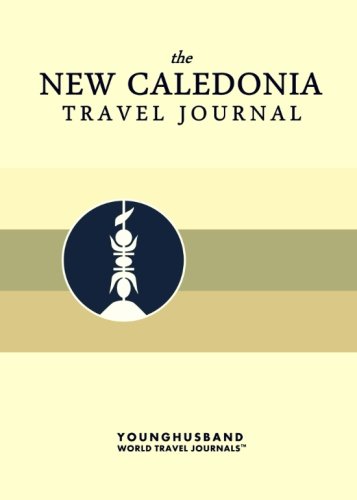 Algopix Similar Product 12 - The New Caledonia Travel Journal