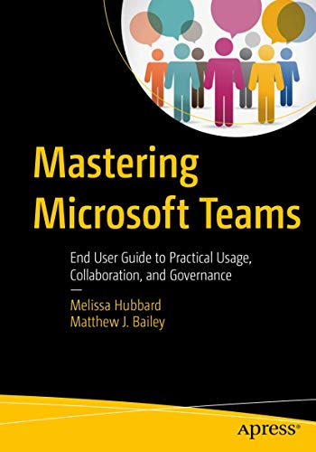 Algopix Similar Product 9 - Mastering Microsoft Teams End User