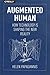 Algopix Similar Product 8 - Augmented Human How Technology Is