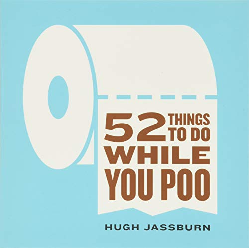 Algopix Similar Product 5 - 52 Things to Do While You Poo Humor