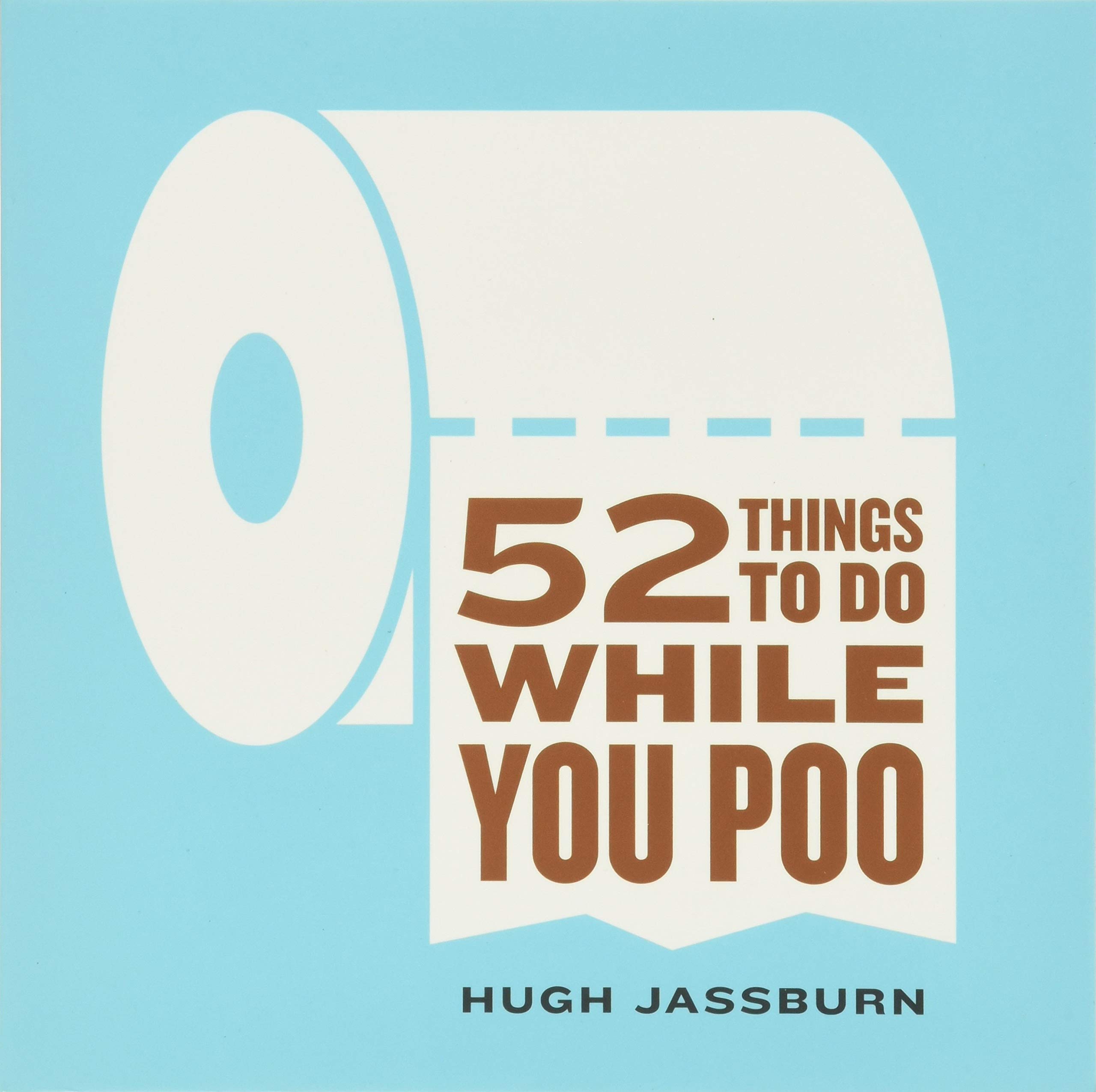 Algopix Similar Product 11 - 52 Things to Do While You Poo Humor