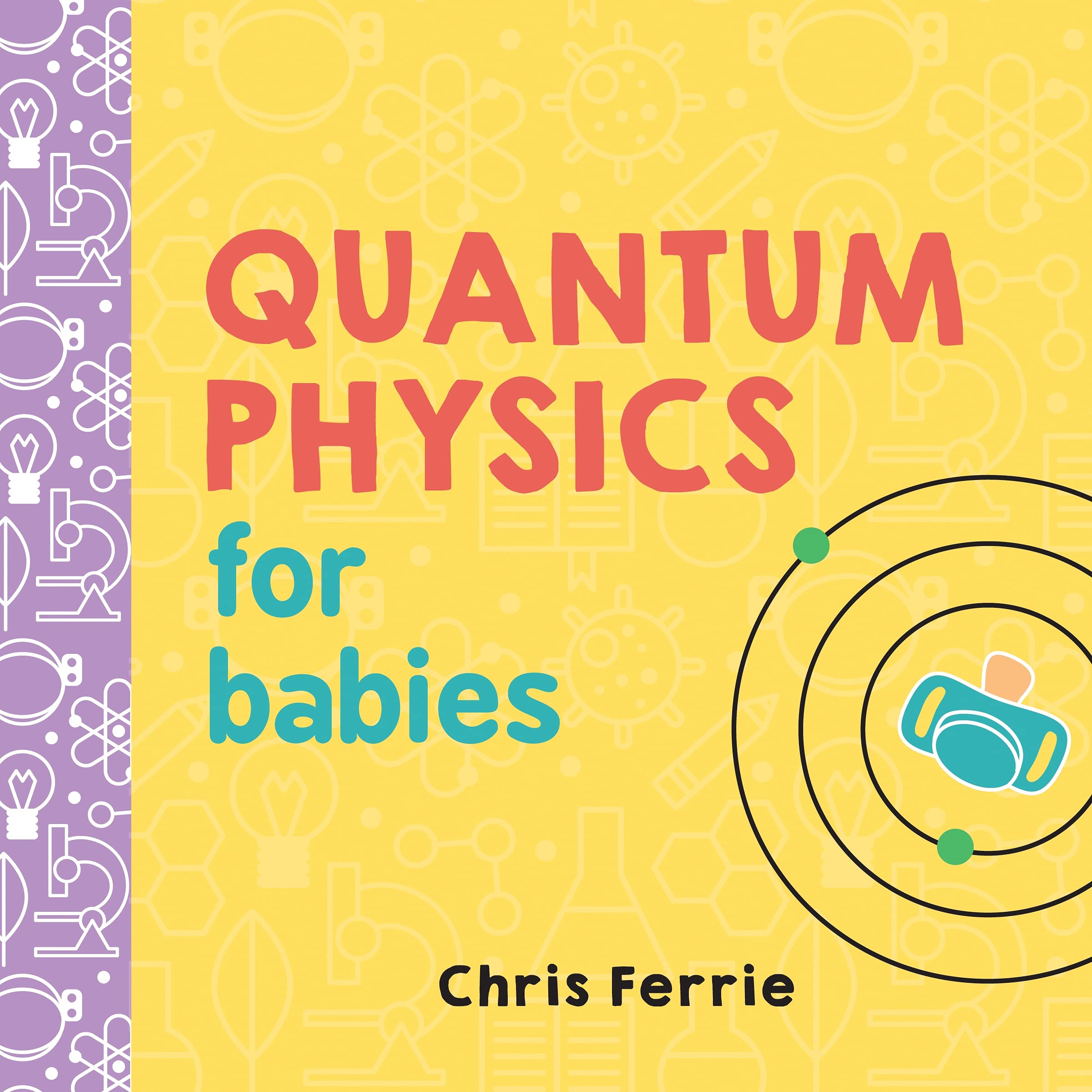 Algopix Similar Product 11 - Quantum Physics for Babies The Perfect