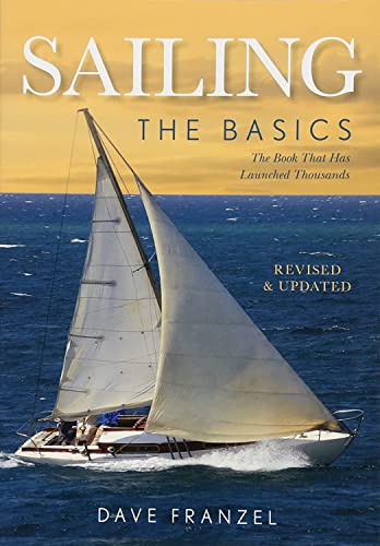 Algopix Similar Product 3 - Sailing The Basics The Book That Has