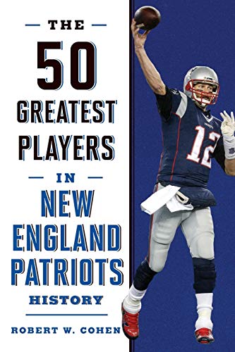 Algopix Similar Product 14 - The 50 Greatest Players in New England