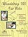 Algopix Similar Product 20 - Woodshop 101 For Kids 21 Woodworking
