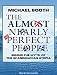 Algopix Similar Product 20 - The Almost Nearly Perfect People