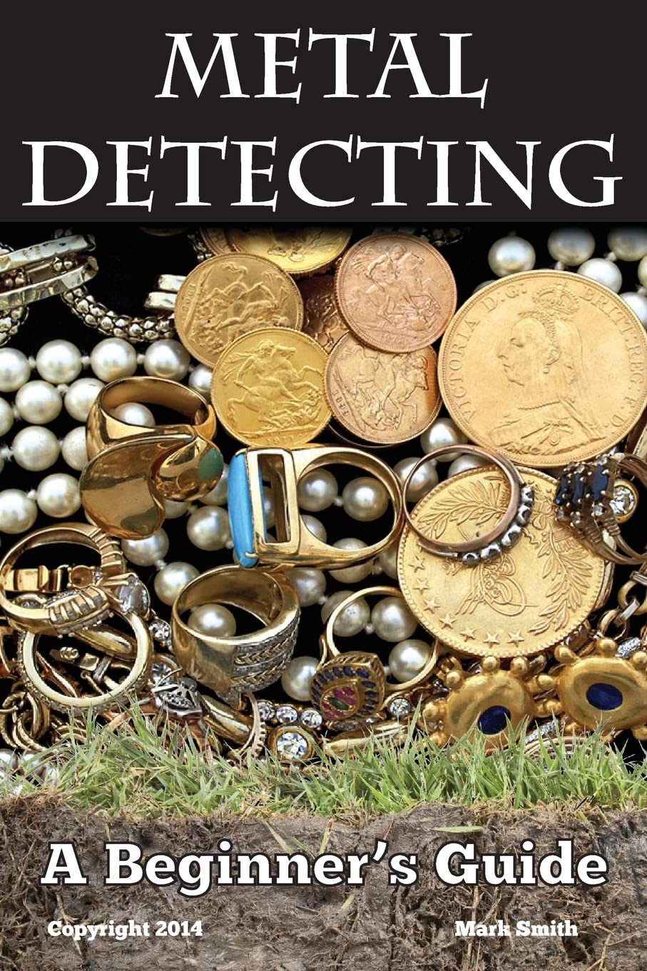 Algopix Similar Product 15 - Metal Detecting A Beginners Guide to