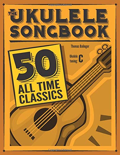 Algopix Similar Product 2 - The Ukulele Songbook 50 All Time